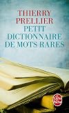 Petit dictionnaire des mots rares