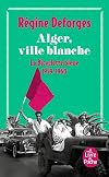 Algiers, White City (1959-1960)