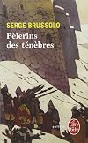 Pélerins des ténèbres