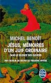 Jesus Memoires D'un Juif Ordinaire (French Edition)