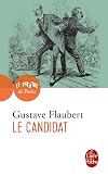 Le candidat: Comédie en quatre actes (Les inattendus)
