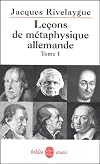 Leçons de métaphysique allemande, tome 1