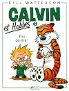 Calvin et Hobbes, tome 5 : Fini de rire !