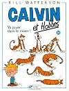 Va Jouer Dans Le Mixer (Calvin and Hobbes) (English and French Edition)