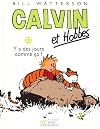 Calvin et Hobbes, tome 23 : Y a des jours comme ça !