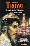 La Grande Histoire des tsars : Tome 1 (French edition)