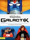 Génération Galactik : Une enfance dans les étoiles