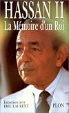 La memoire d'un roi: Entretiens avec Eric Laurent (French Edition)