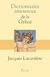 Dictionnaire amoureux de la Grèce