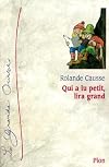 Qui a lu petit, lira grand