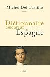 Dictionnaire amoureux de l'Espagne