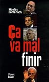 Ca va mal finir