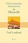 Dictionnaire amoureux de Marseille