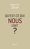 QU'EST-CE QUI NOUS UNIT ?