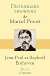 Dictionnaire amoureux de Marcel Proust