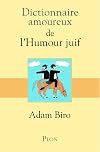 Dictionnaire amoureux de l'humour juif
