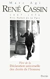 Ren&eacute; Cassin: Prix Nobel de la paix, 1887-1976 : p&egrave;re de la D&eacute;claration universelle des droits de l'homme