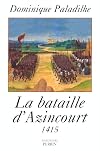 La Bataille D'Azincourt, 1415