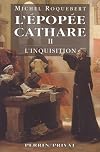 L'épopée cathare : Volume 2, L'Inquisition