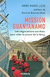 Mission Guantanamo : Les négociations secrètes pour vider la prison de la Navy