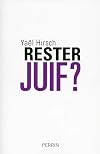 Rester Juif? Les convertis face a l'universel