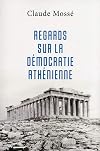 Regards sur la démocratie athénienne