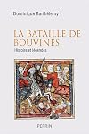 La bataille de Bouvines (French Edition)