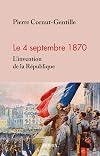 Le 4 Septembre 1870 - L'invention de la République