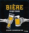 Coffret Bi&egrave;re is not dead