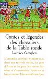 Contes et légendes des chevaliers de la Table Ronde