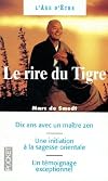 Le Rire du tigre : Dix ans avec Maître Deshimaru