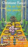 On ne fait que passer
