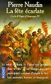 Cycle d'Augier d'Argouges, tome 4 : La fête écarlate