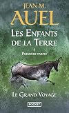 Les enfants de la terre, tome 4, volume 1 : Le Grand Voyage