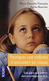 Pourquoi vos enfants s'ennuient en classe ?