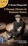 L'étrange histoire de Benjamin Button : Suivie de Un diamant gros comme le Ritz