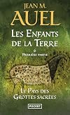 Les enfants de la terre, tome 6 : Le pays des grottes sacrées 1e partie