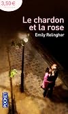 Romanesques : Le chardon et la rose