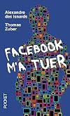 Facebook m'a tuer