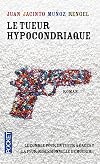Le tueur hypocondriaque