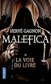 Malefica T01 La voie du livre