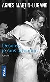 Désolée, je suis attendue