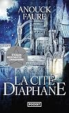 La Cit&eacute; Diaphane