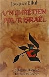 Un chr&eacute;tien pour Isra&euml;l