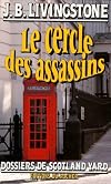 Le cercle des assassins (ROC.DOC.SOCIETE)