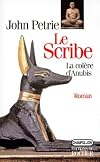 Le scribe : la colere d'anubis