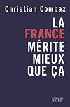 La France mérite mieux que ça