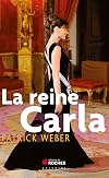 La reine Carla