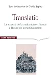 Translatio : Le marché de la traduction en France à l'heure de la mondialisation
