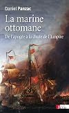 The Ottoman Navy: From the Height of Empire to Dissolution, 1572-1923